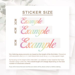 May include: Image showing sticker size options with the word "Example" in a rainbow gradient. The sizes are 3cm, 4cm, and 5cm. Text explains lettering measurements and design uniformity.