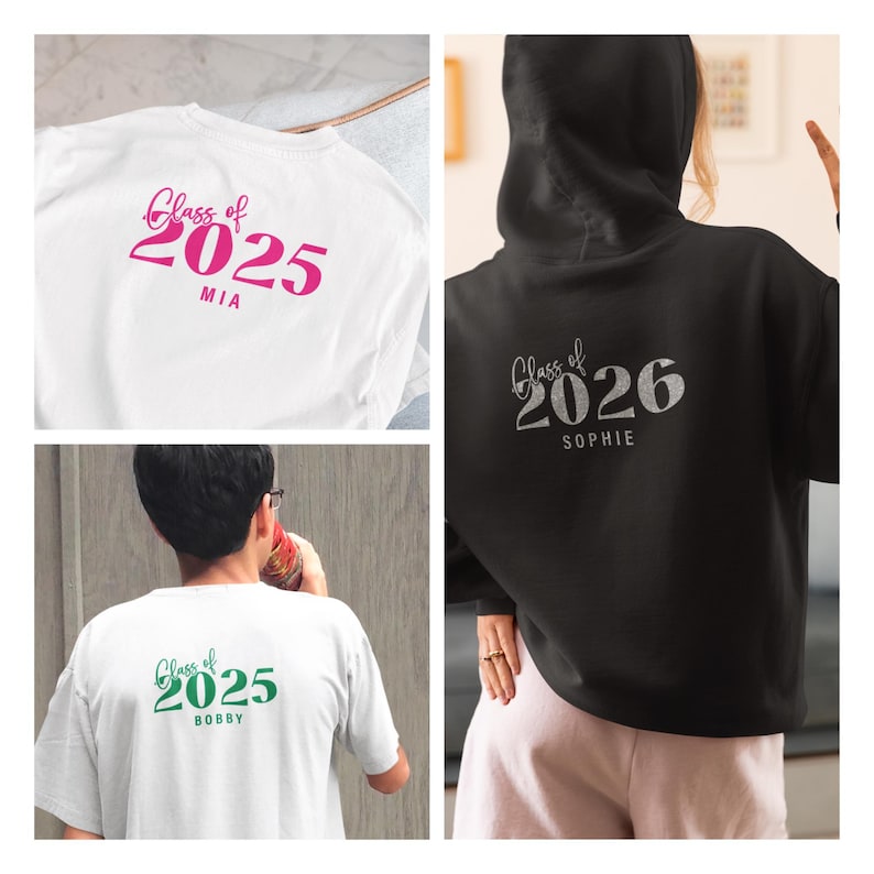 May include: Three shirts and a hoodie with graduation-themed designs. The white t-shirts feature "Class of 2025" in pink and green, with names below. A black hoodie displays "Class of 2026" in silver, also with a name. Ideal for graduation gifts.