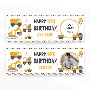 May include: Two birthday banners with a construction theme. The top banner reads "Happy 0th Birthday" with space for a name and image. The bottom banner says "Happy 3rd Birthday George" with a photo. Both feature construction vehicles.