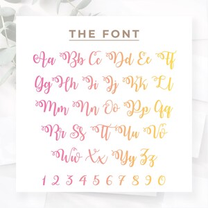 May include: A white card displays the text "THE FONT" above a full alphabet and numbers 1-0. The letters and numbers are in a cursive style, with a gradient color scheme transitioning from pink to yellow.