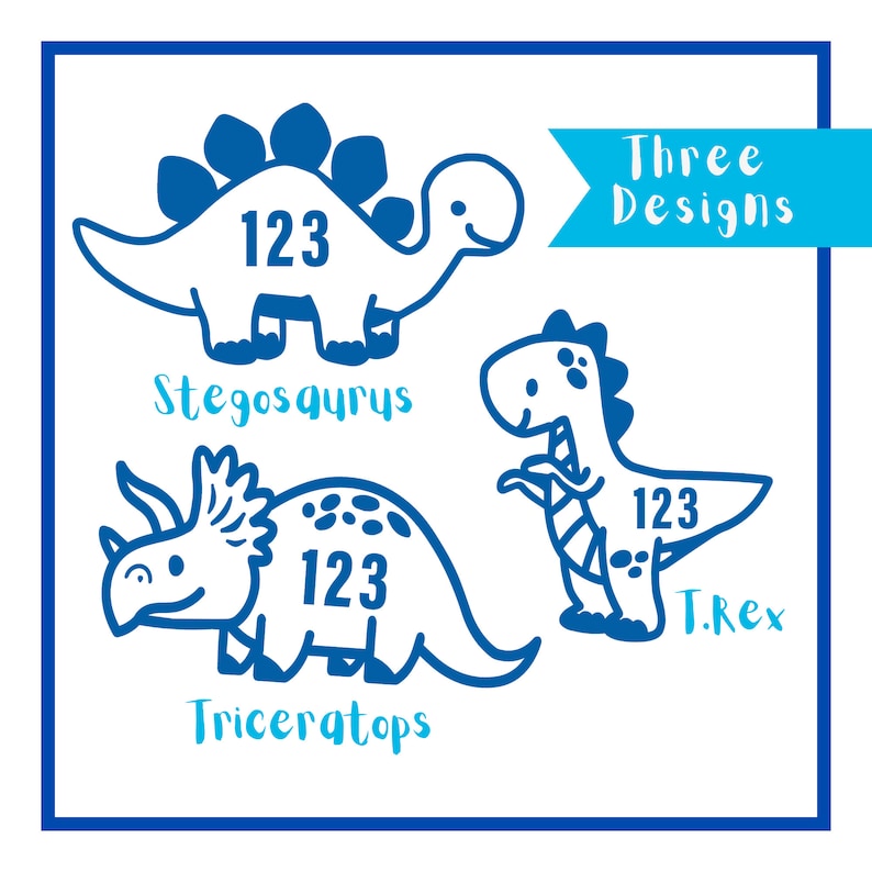 May include: Three blue dinosaur illustrations with the numbers 123 on each. The dinosaurs are a Stegosaurus, a Triceratops, and a T.Rex. The text "Three Designs" is in blue on a light blue ribbon.