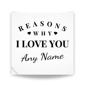 Może przedstawiać: Czarno-biały znak do wydrukowania z tekstem "Reasons why I love you" i miejscem na imię. Tekst jest pogrubiony, czcionka bezszeryfowa.