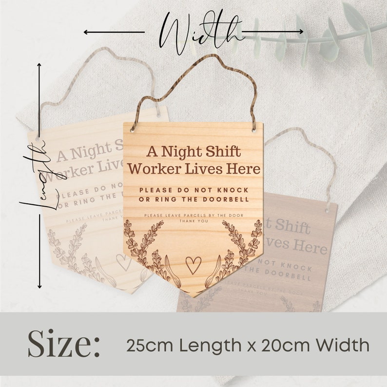May include: Wooden sign with the text "A Night Shift Worker Lives Here." The sign is 25cm long and 20cm wide, with a decorative floral design and a heart. It includes the message "Please do not knock or ring the doorbell."
