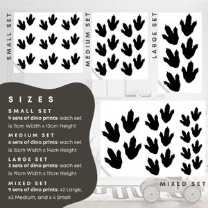 May include: A set of black dinosaur footprint wall decals in three sizes: small, medium, and large. The decals are shown on a white wall with a wooden floor. The text "SMALL SET", "MEDIUM SET", "LARGE SET", and "MIXED SET" is shown on the image.