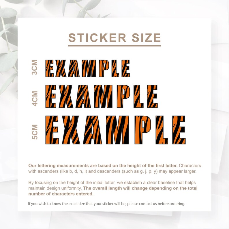 May include: A white background with the text "STICKER SIZE" above three examples of the word "EXAMPLE" in orange and black tiger stripe pattern. The examples are labeled 3cm, 4cm, and 5cm. Additional text explains lettering measurements.