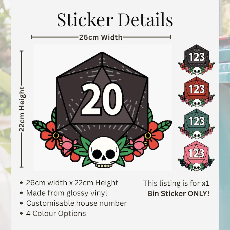 May include: A black and white bin sticker with a D20 die design, featuring the number 20 in white, surrounded by flowers and a skull. The sticker is 26cm wide and 22cm high. Additional house number stickers are also shown.