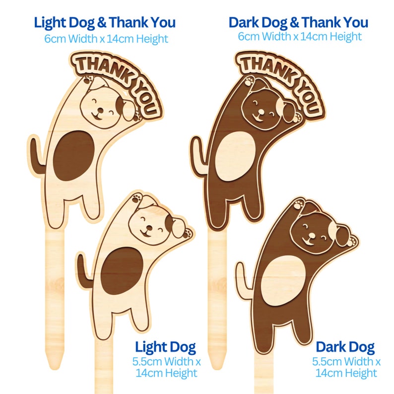 May include: Two wooden dog thank you signs. The sign on the left has a light brown dog with brown spots and the text "THANK YOU". The sign on the right has a dark brown dog with white spots and the text "THANK YOU". Both signs are 6 cm wide and 14 cm high.