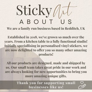 May include: A text-based image with the words "Sticky Art" in a brown font, followed by the words "About Us" in a smaller font. The text describes a family-run business based in Redditch, UK, that specializes in personalized vinyl stickers and other products.