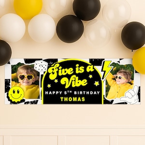May include: A personalized birthday banner with the text "Five is a Vibe" in yellow and black. The banner includes a photo of a child wearing heart-shaped sunglasses and a yellow shirt, along with balloons in the background.