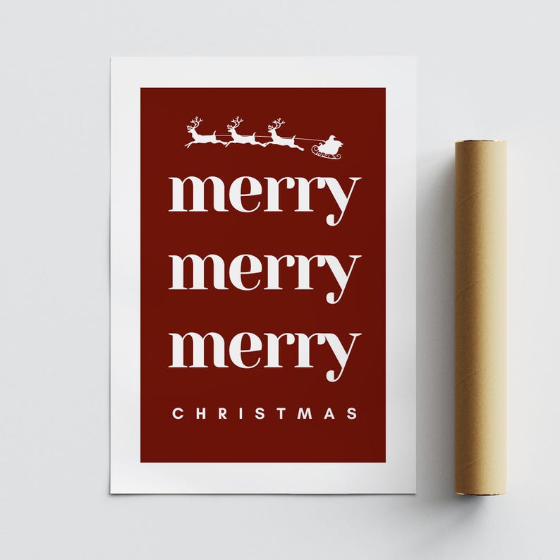 May include: A Christmas-themed print with a deep red background and white text. The words "merry merry merry" are stacked vertically, with "CHRISTMAS" at the bottom. Above the text is a graphic of Santa's sleigh being pulled by reindeer.