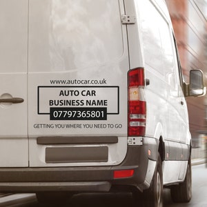 May include: White van with a black and white sticker on the back. The sticker says "Auto Car Business Name" and includes the phone number 07797365801. The sticker also says "Getting you where you need to go" and "www.autocar.co.uk".