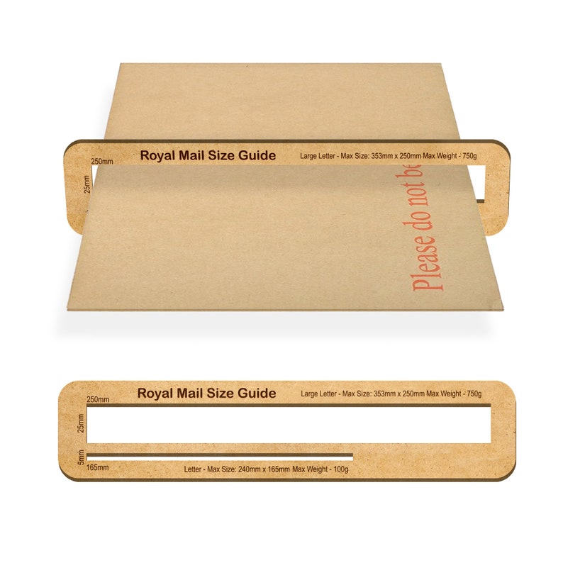 May include: A brown cardboard guide with a cut-out shape for measuring the size of envelopes and packages. The guide includes the text "Royal Mail Size Guide" and instructions for the maximum size and weight of letters and large letters. The text "Please do not be" is printed on the guide.