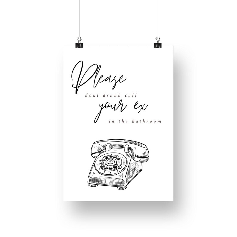 Dont drunk call your ex in the bathroom poster: white phone design, unique bathroom print, toilet poster, bathroom wall art, decor 画像 5