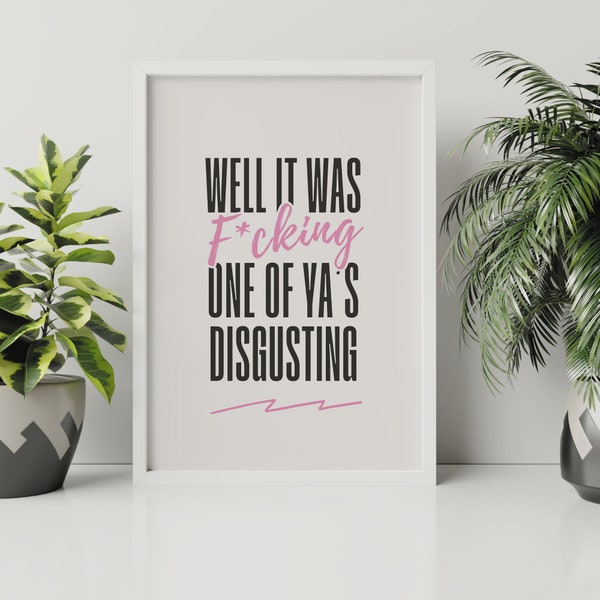 One Of Yas - Black & Pink Poster: Bathroom Print, Funny British Humour Toilet Poster, Iconic Scottish Quote, Meme Wall Art, Cool Home Decor