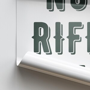 No riff raff - 06 poster: cool print, home decor, gallery wall art, bold typography art, boutique decor, unique wall art, funny quote pint image 4