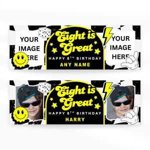 May include: A black and white banner with the text "Eight is Great" in yellow, along with the words "Happy 8th Birthday" and a space for a name. The design includes a smiley face, dice, and a lightning bolt.
