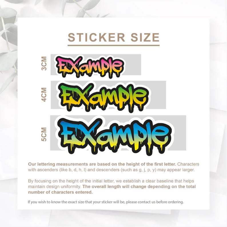 May include: Image showing sticker size options. Three stickers with the word "Example" in graffiti style are displayed. The stickers are 3cm, 4cm, and 5cm in height. The text "Sticker Size" is at the top.
