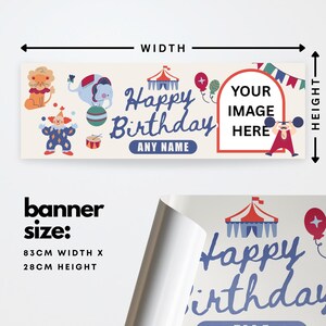 Puede incluir: Una pancarta rectangular de cumplea&ntilde;os con ilustraciones de circo, incluyendo un le&oacute;n, un elefante, un payaso y una carpa. La pancarta tiene el texto "Happy Birthday" y espacio para una imagen personalizada. Tama&ntilde;o de la pancarta: 83 cm de ancho x 28 cm de alto.