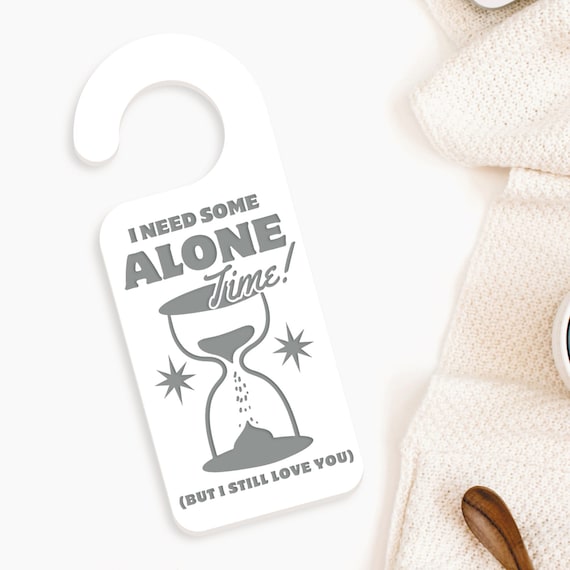 Alone Time Door Hanger: Door Handle Sign, Do Not Disturb, Thoughtful Self-Care Home Accessory, Overstimulation Relief, Mindful Living Decor