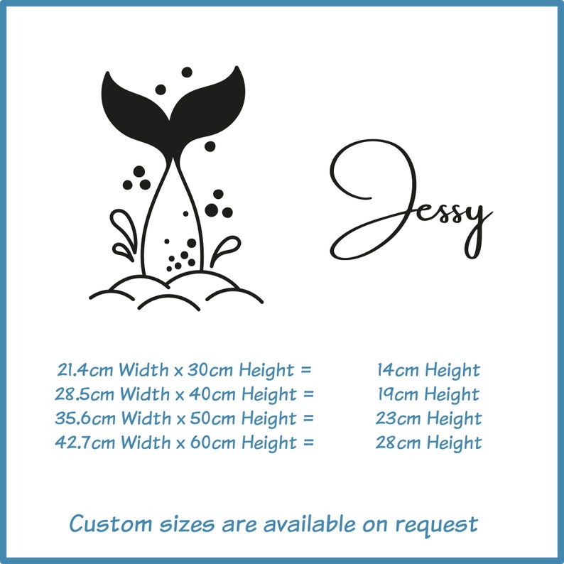 May include: Black and white illustration of a mermaid tail with bubbles and a cloud. The name "Jessy" is written in cursive script. The image includes sizing information for a custom design, with options for 21.4 cm x 30 cm, 28.5 cm x 40 cm, 35.6 cm x 50 cm, and 42.7 cm x 60 cm.