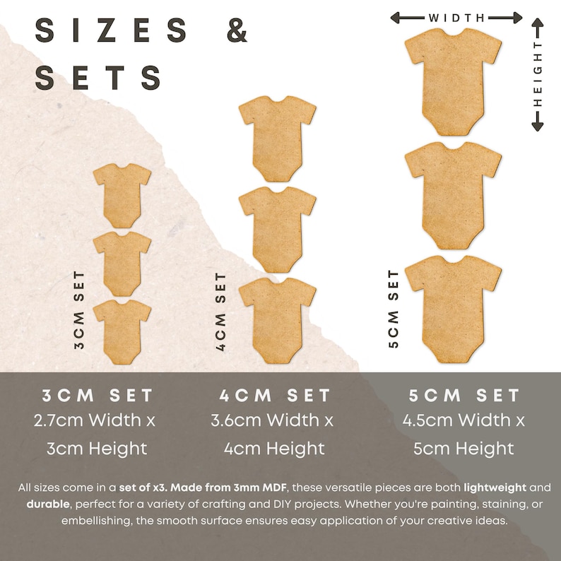 May include: Three sets of unfinished wooden baby onesie shapes. The sets are 3 cm, 4 cm, and 5 cm in size. Each set includes three onesies. All sizes come in a set of x3. Made from 3mm MDF, these versatile pieces are both lightweight and durable, perfect for a variety of crafting and DIY projects. Whether you're painting, staining, or embellishing, the smooth surface ensures easy application of your creative ideas.