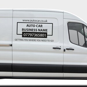 May include: White van with a black and white sign on the side. The sign says "www.autocar.co.uk", "AUTO CAR", "BUSINESS NAME", "07797365801", and "GETTING YOU WHERE YOU NEED TO GO".