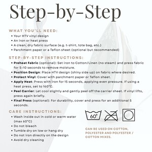 May include: Step-by-step instructions for applying heat transfer vinyl to fabric. The instructions include preheating the fabric, positioning the design, protecting the vinyl, applying heat, peeling the carrier sheet, and a final press. The care instructions include washing, drying, and ironing guidelines. The text states that the vinyl can be used on cotton, polyester, and polyester/cotton mixes.