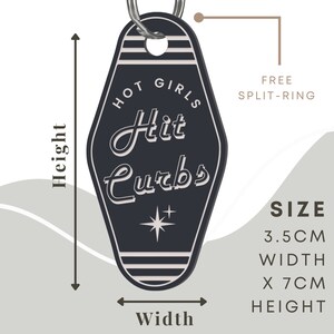Hot Girls Hit Curbs Motel Keyring - Vintage Vibes, Funny quote Keychain, Retro-Inspired Bag Charm, Unique Gift Idea, Girly Car Accessory image 5