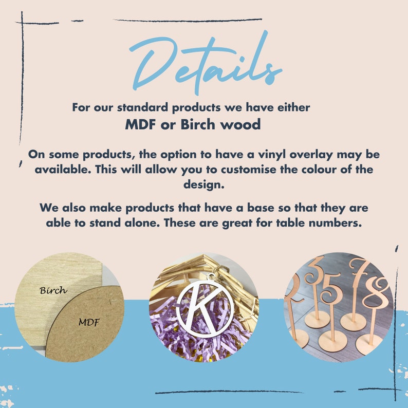 May include: The image showcases details about products, including MDF or Birch wood options. It highlights the availability of vinyl overlays for color customization and products with bases, ideal for table numbers. The image also shows a wooden letter "K" and table numbers.