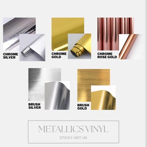 May include: Six rolls of metallic vinyl in chrome silver, chrome gold, chrome rose gold, brush silver, and brush gold. The rolls are displayed on a white background with the text "METALLICS VINYL" and "STICKY ART UK".