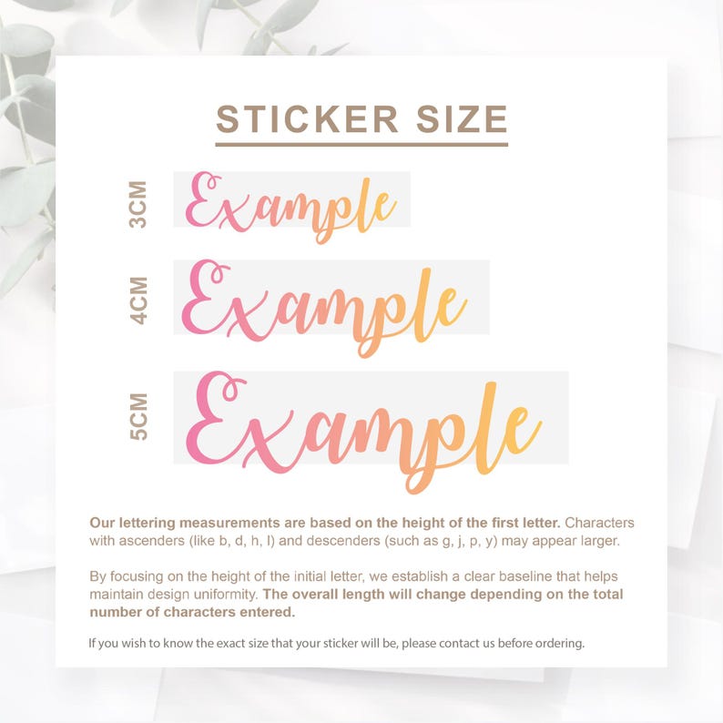 May include: A white background displays sticker size examples. Three stickers show the word "Example" in a gradient of pink to yellow. The sizes are 3cm, 4cm, and 5cm. Text explains lettering measurements and design uniformity.
