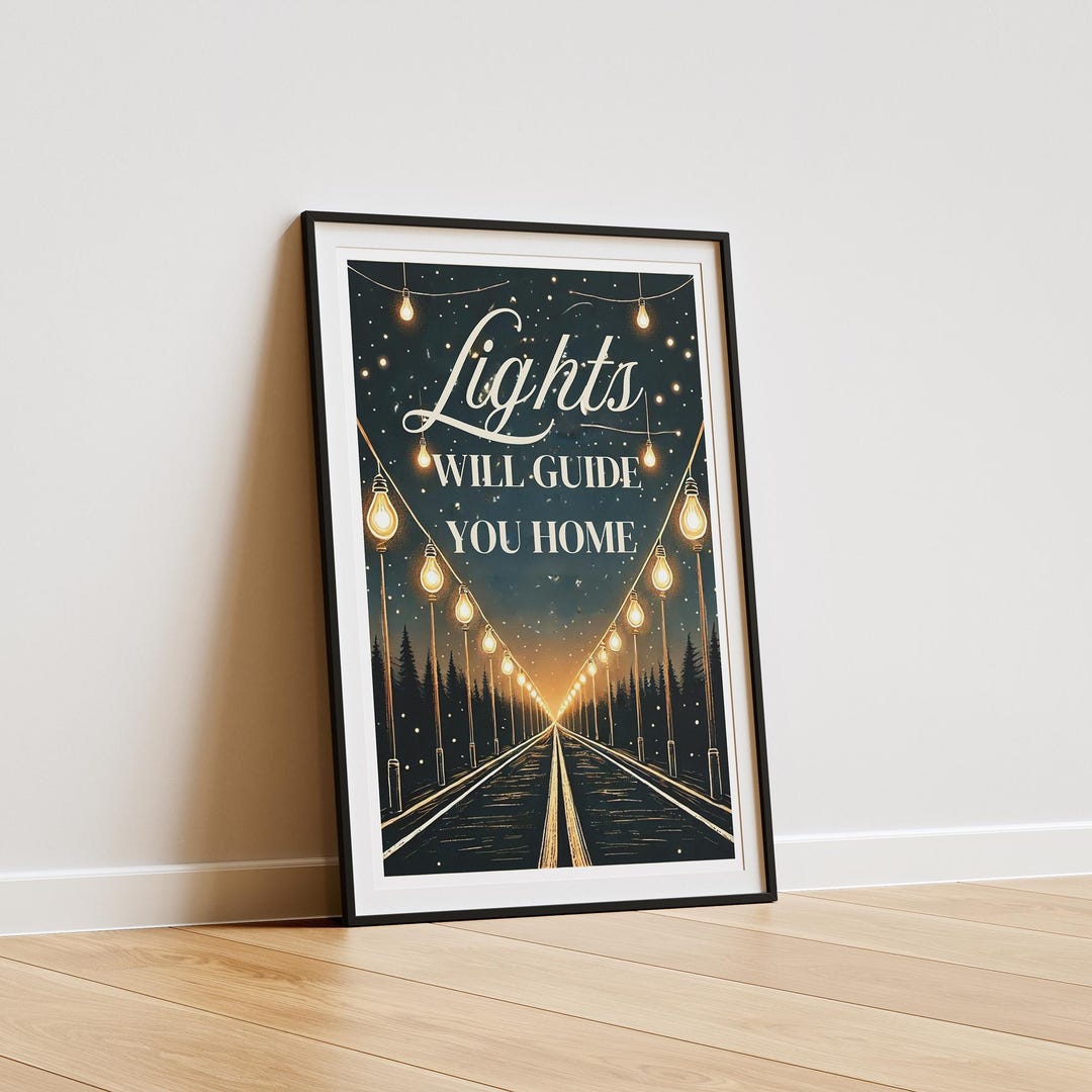 Lights Will Guide You Home Poster Coldplay Inspired Wall Art, Street