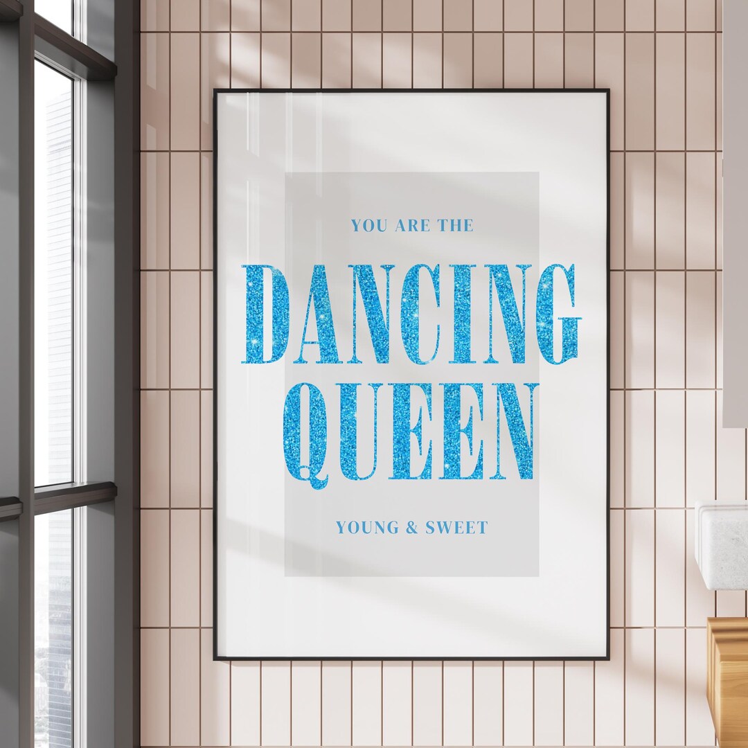 Dancing Queen - Glitter Poster: Blue Aesthetic Lyric Wall Art for Girls ...