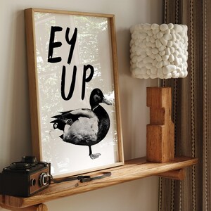 Ey Up poster, Northern quote wall art, Northern England decor, charming home decor, unique wall art, Northern hospitality, modern quote art, living room wall art, kitchen decor, thoughtful gift idea, stylish wall art