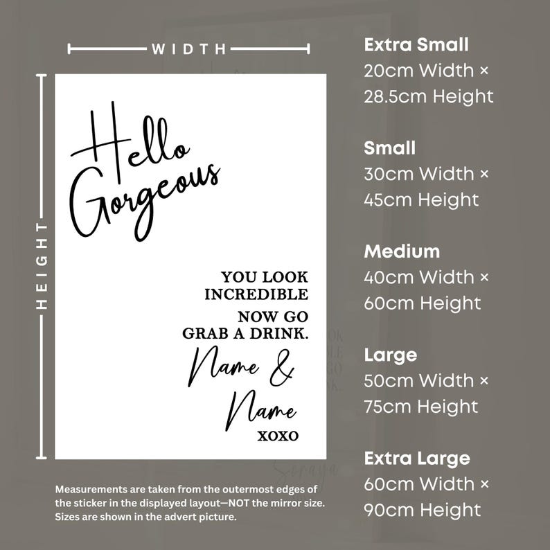 May include: A white rectangular wall art print with black script that reads "Hello Gorgeous," and "You look incredible, now go grab a drink." Includes space for two names and "xoxo." Sizes range from 20cm x 28.5cm to 60cm x 90cm.