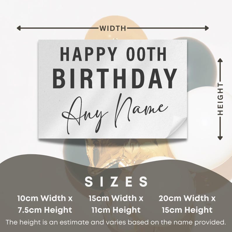 May include: White printable sticker with the text "HAPPY OOTH BIRTHDAY" and a space for a name. The sticker is available in three sizes: 10cm x 7.5cm, 15cm x 11cm, and 20cm x 15cm.