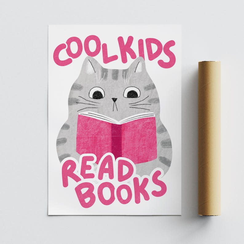 May include: A gray cat with pink ears and a pink nose is reading a pink book. The text on the poster reads "Cool Kids Read Books".