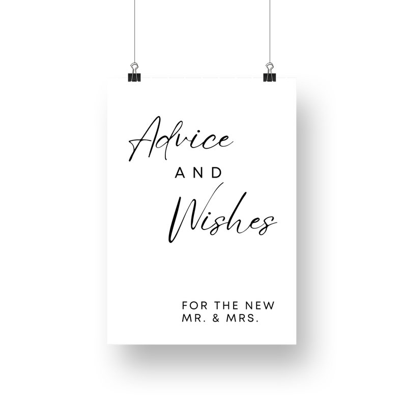 May include: A white sign with black text that reads "Advice and Wishes for the New Mr. & Mrs."