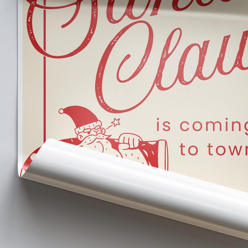 Puede incluir: Un p&oacute;ster de estilo vintage con una ilustraci&oacute;n roja de Santa Claus y el texto "Santa Claus est&aacute; llegando a la ciudad".