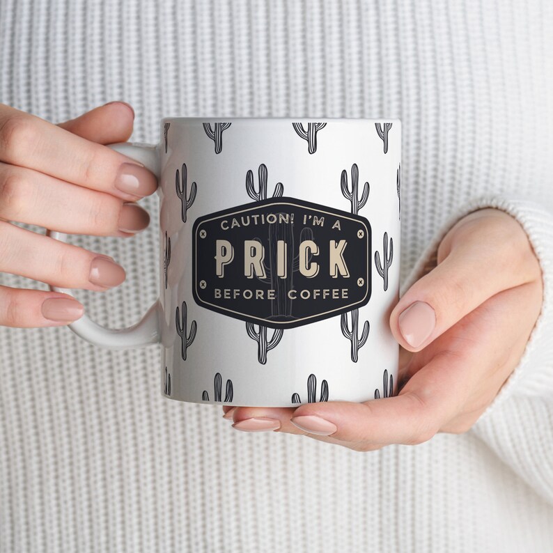 Prick Cactus Mug - Prick Before Coffee - Funny Rude Joke Mug, Gift For Friend or Colleague, Succulent Cactus Mug, Secret Santa Gift Idea image 2