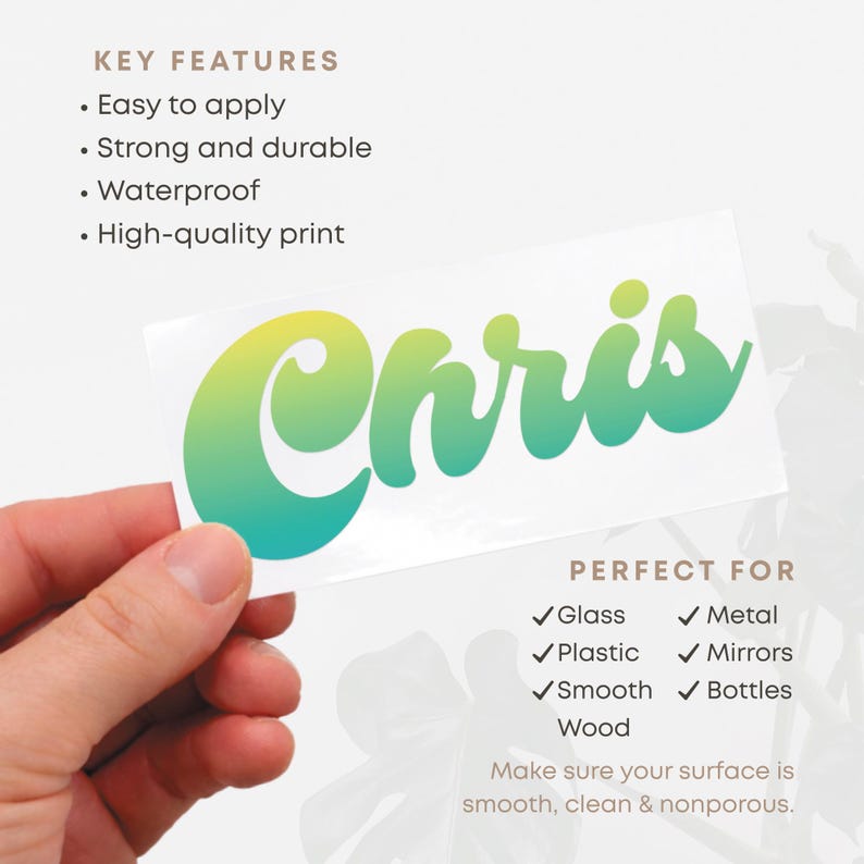 May include: A white sticker with the name "Chris" in a gradient of yellow and teal. The sticker is easy to apply, strong, durable, waterproof, and has a high-quality print. Perfect for glass, metal, plastic, mirrors, smooth surfaces, and bottles.