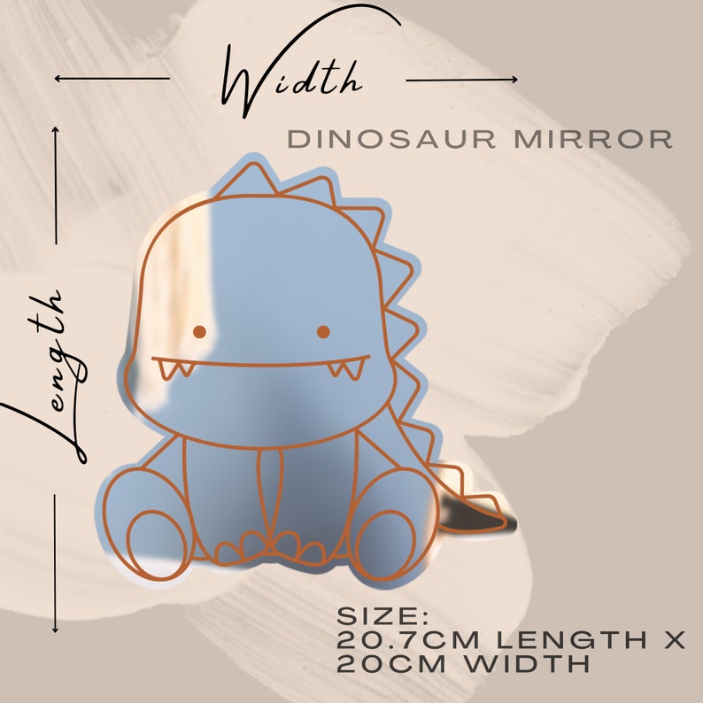 May include: A blue dinosaur-shaped mirror with a cute cartoon face. The mirror is 20.7 inches long and 20 inches wide.  The text "Dinosaur Mirror" is printed above the mirror.