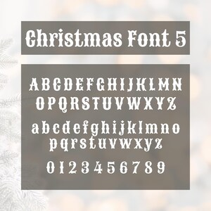 May include: A digital display of the Christmas Font 5, featuring uppercase and lowercase letters, and numbers 0-9. The font is white and displayed on a gray background. The text "Christmas Font 5" is at the top.