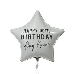 May include: A silver star-shaped balloon with the text "HAPPY 00TH BIRTHDAY Any Name" printed in black.