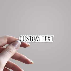 DIE CUT Custom Text or Own Design/Logo White Vinyl Sticker | 2", 3”, 4”, 5”, 6”, 7” or 8"