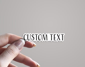Custom Text Own Design or Logo Sticker, Personalised White Background Vinyl Die Cut Label