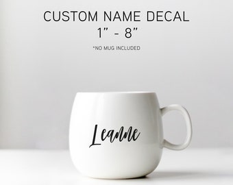 Custom Name Adhesive Vinyl Decal | Different Design and Colour Options | 1in to 8in