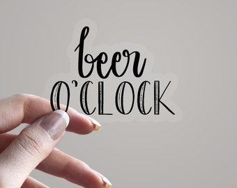 Sticker vinyle Beer O'Clock | autocollant drôle de bière | Sticker chariot bar | Boire un autocollant humoristique | Cadeau amateur de bière