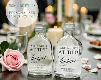 Wedding Shot Favor Bottles – Take A Shot We Tied The Knot | Personalised Wedding Favours