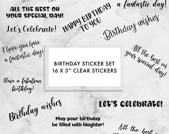 16 x Happy Birthday Clear Stickers Set | 16 Different Individually Cut Stickers | 3” Wide